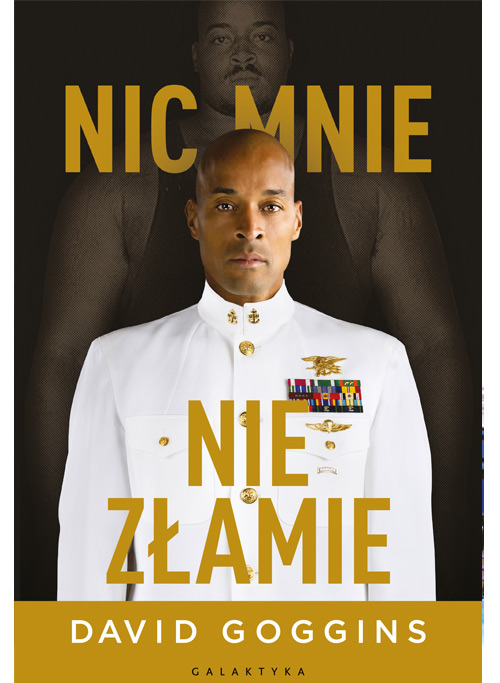 Nic mnie nie złamie David Goggins