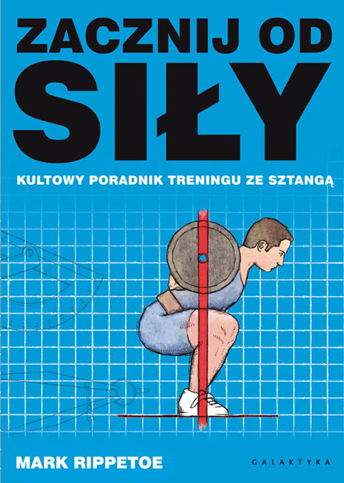 Zacznij od siły Mark Rippetoe